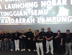 Lampung Kembali Menorehkan Karya Tinta Emasnya yang Berjudul “Di Ketinggian Semu”