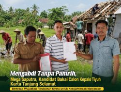 Mengabdi Tanpa Pamrih, Mega Saputra Bertekad Wujudkan Perubahan Nyata Untuk Kesejahteraan Masyarakat